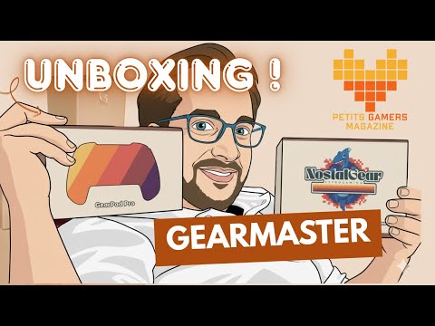 Unboxing de la GearMaster — Alex Petit Gamer
